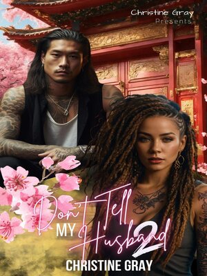 cover image of Don't Tell My Husband 2